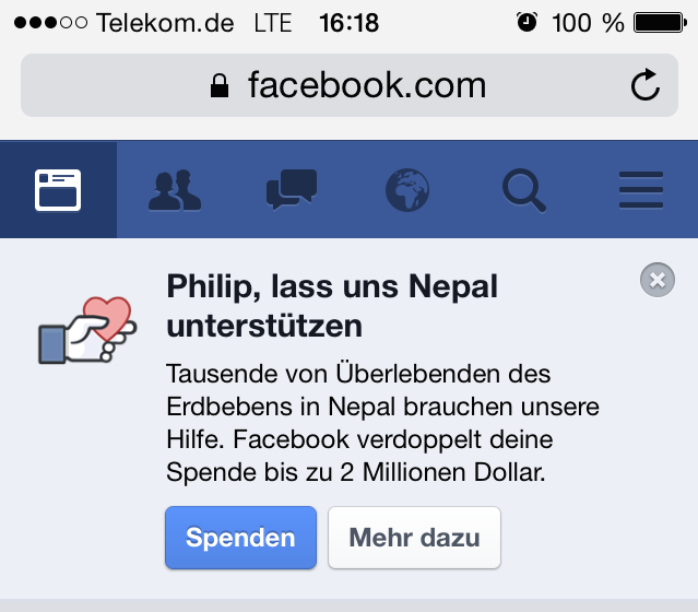 Mit »Taten, statt Worten lieben«? Das Internet macht’s leichter: Spenden zugunsten der Erdbebenopfer in Nepal kostet bspw. via Facebook und Paypal nur drei Klicks Eurer Zeit und einen Euro-Betrag Eurer Wahl.